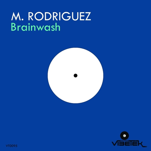 M. Rodriguez - Brainwash [VT0095]